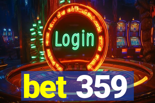 bet 359